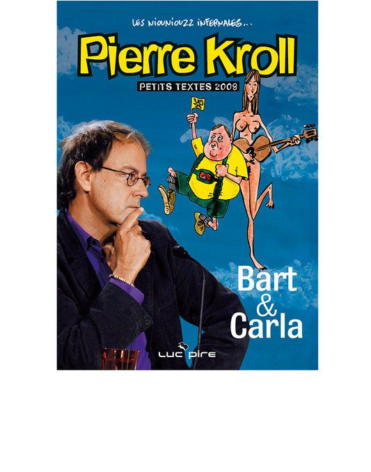 Bart & Carla - Petits textes 2008